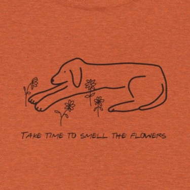 Take Time To Smell The Flowers | Soft Cotton Tee| Spring Collection