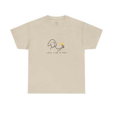 Love Like a Dog | Soft Cotton Tee for Dog Lovers | Color Collection