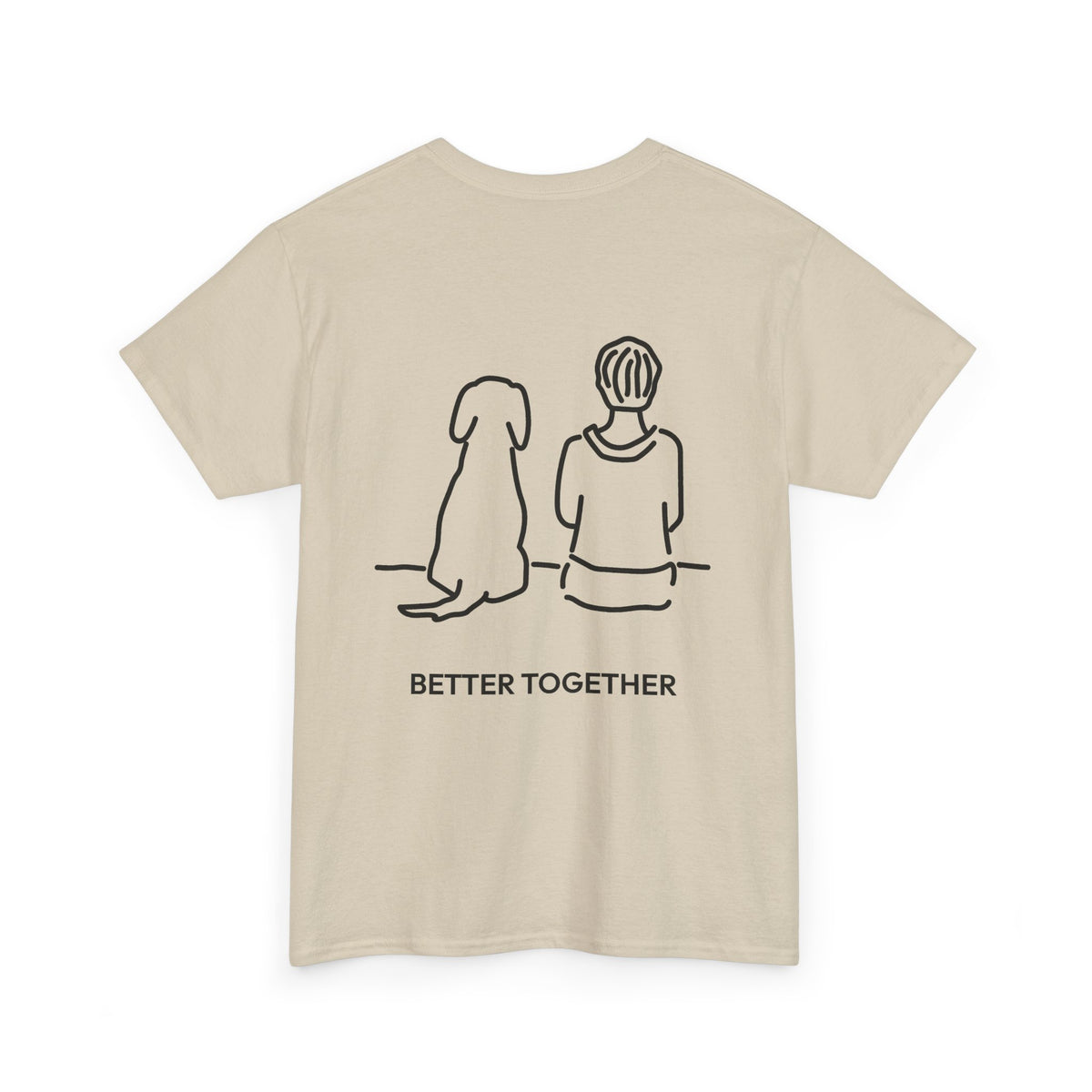 Better Together | Soft Cotton Tee (Back Print)