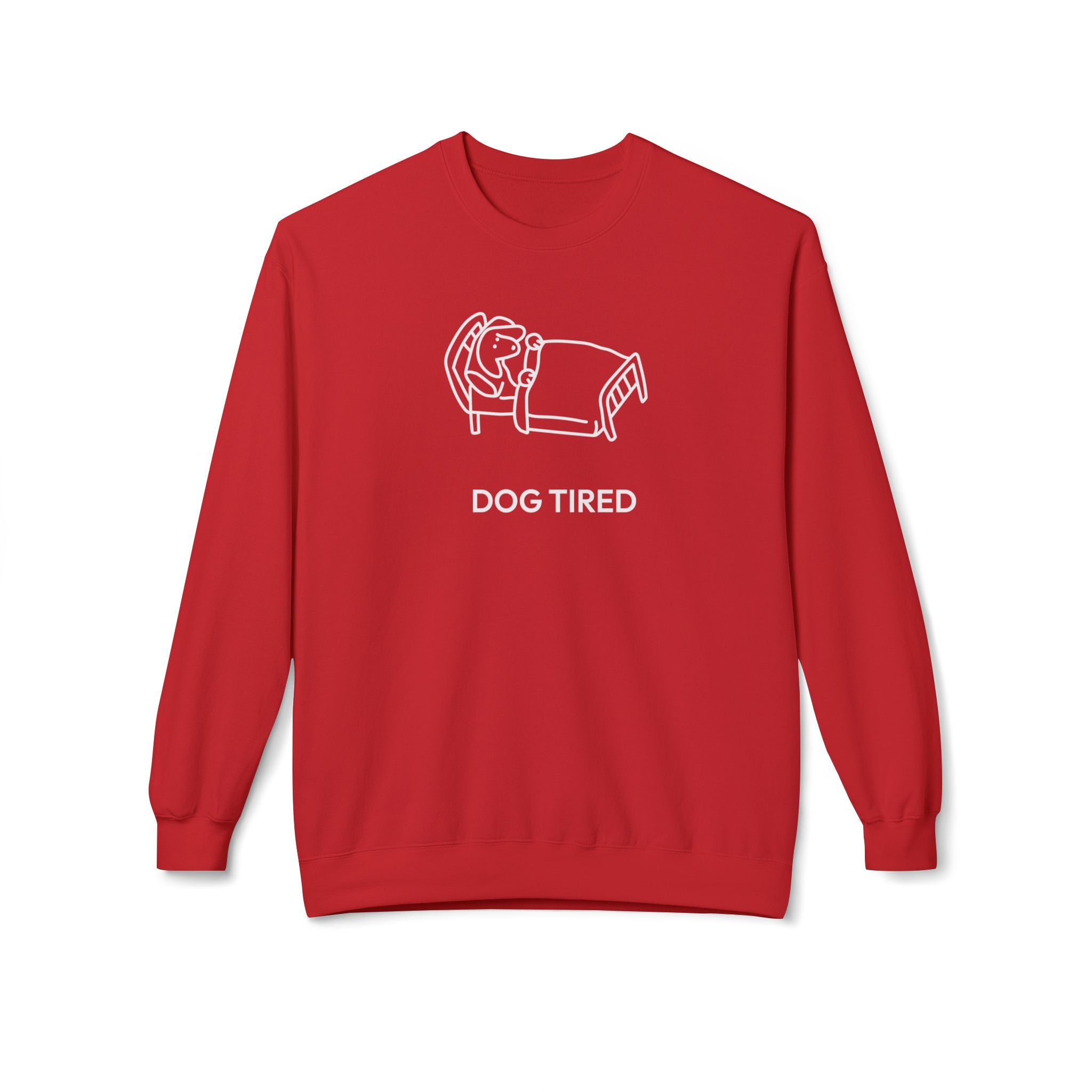 Dog Tired | Soft Fleece Sweatshirt