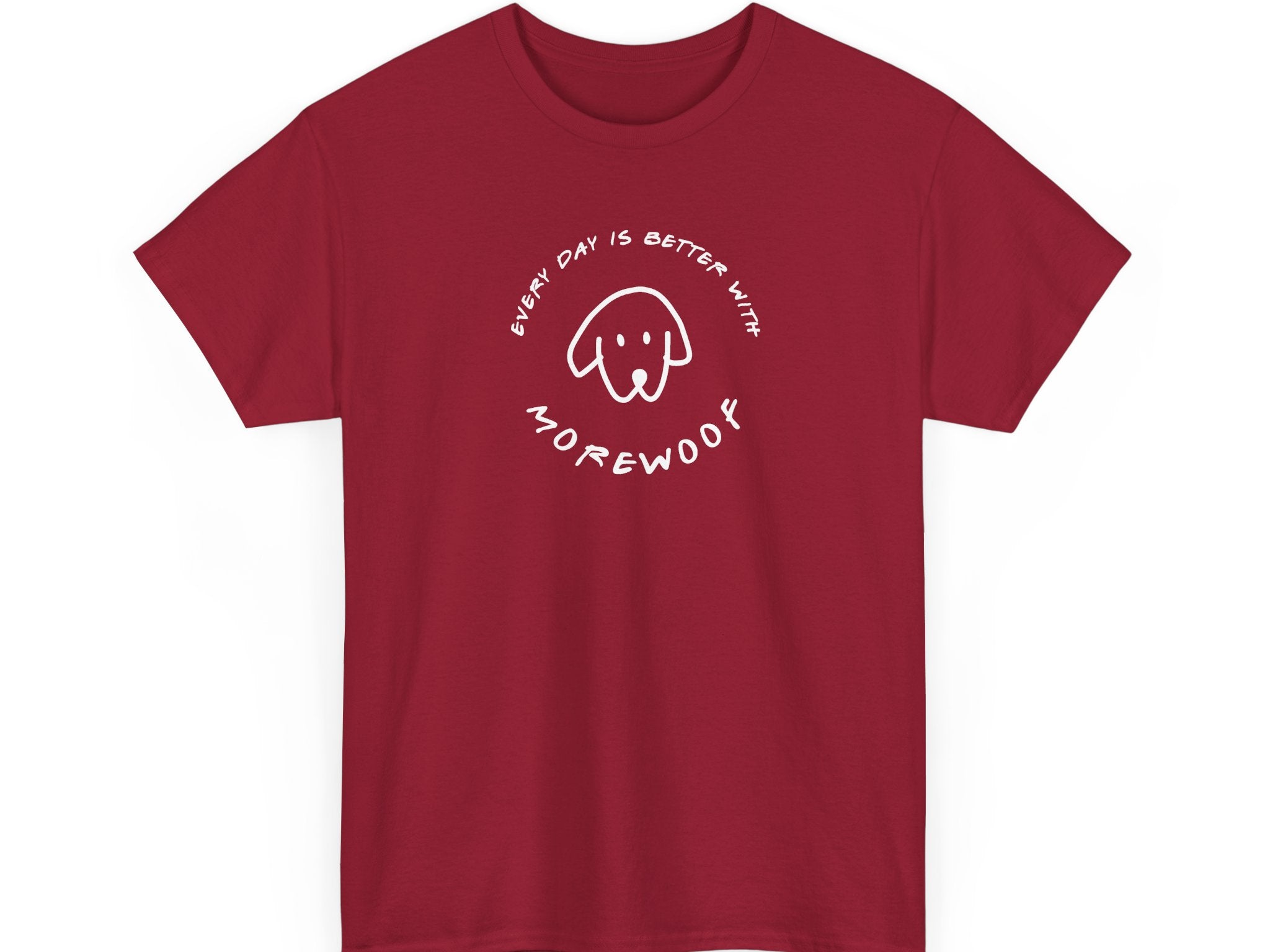 Every Day is Better With More Woof | Soft Cotton Tee