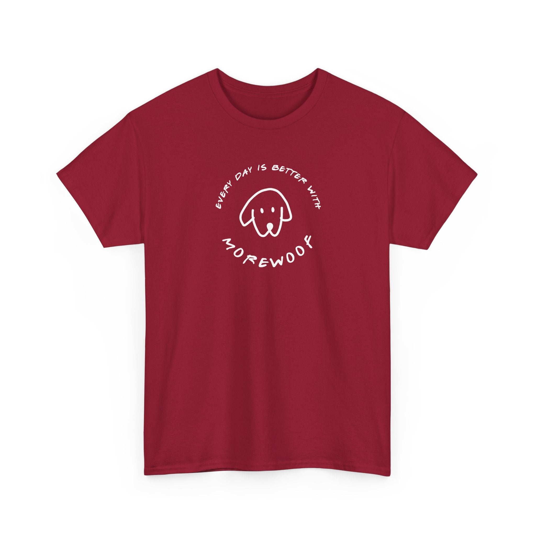 Every Day is Better With More Woof | Soft Cotton Tee