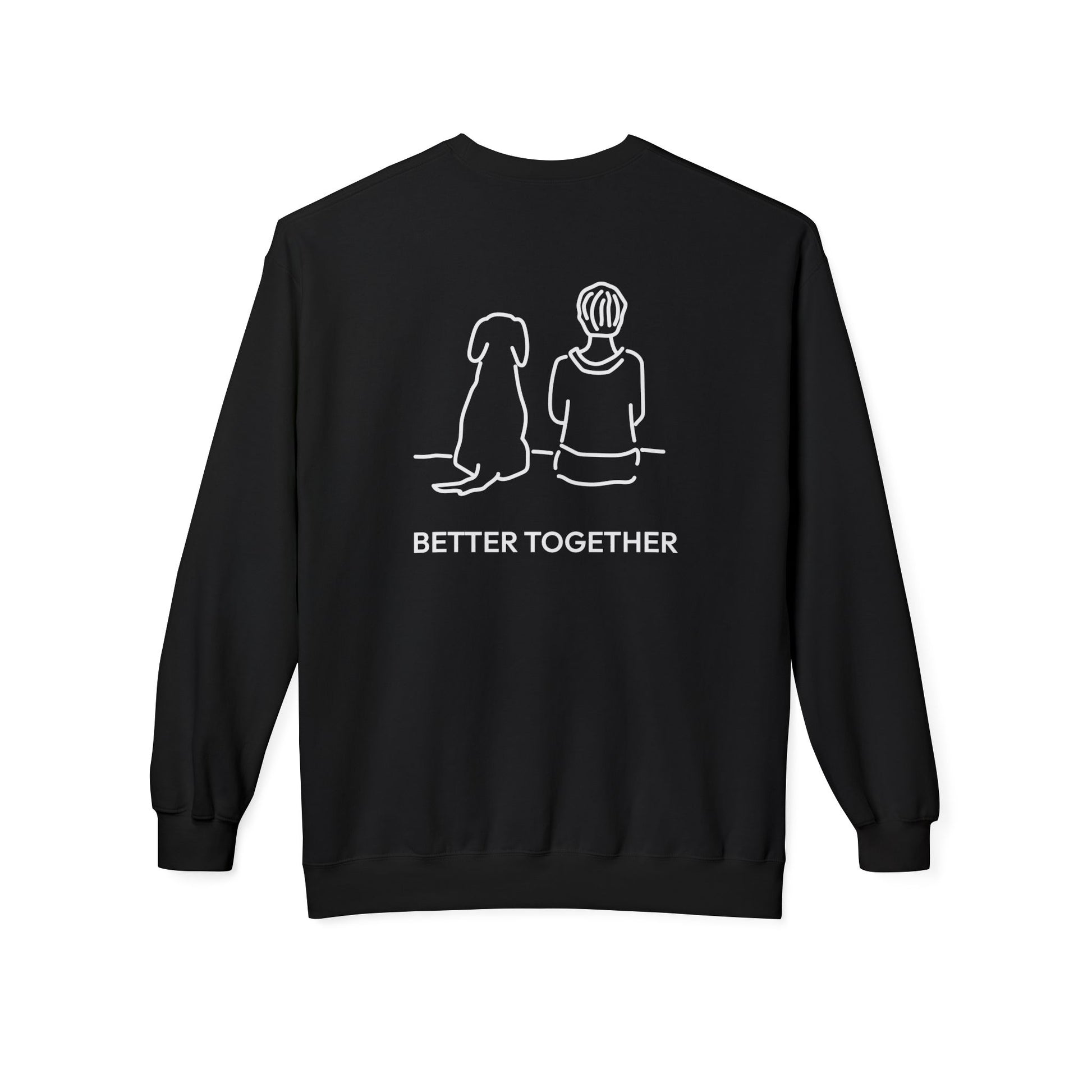 Better Together (Back Print) | Soft Fleece Sweatshirt