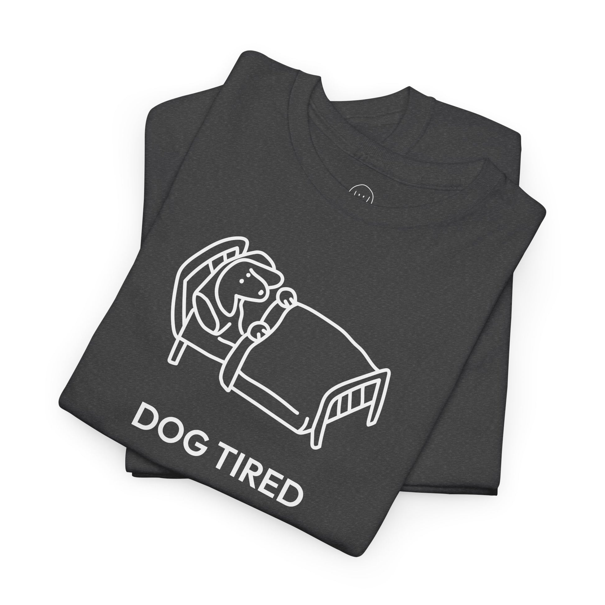 Dog Tired | Soft Cotton Tee