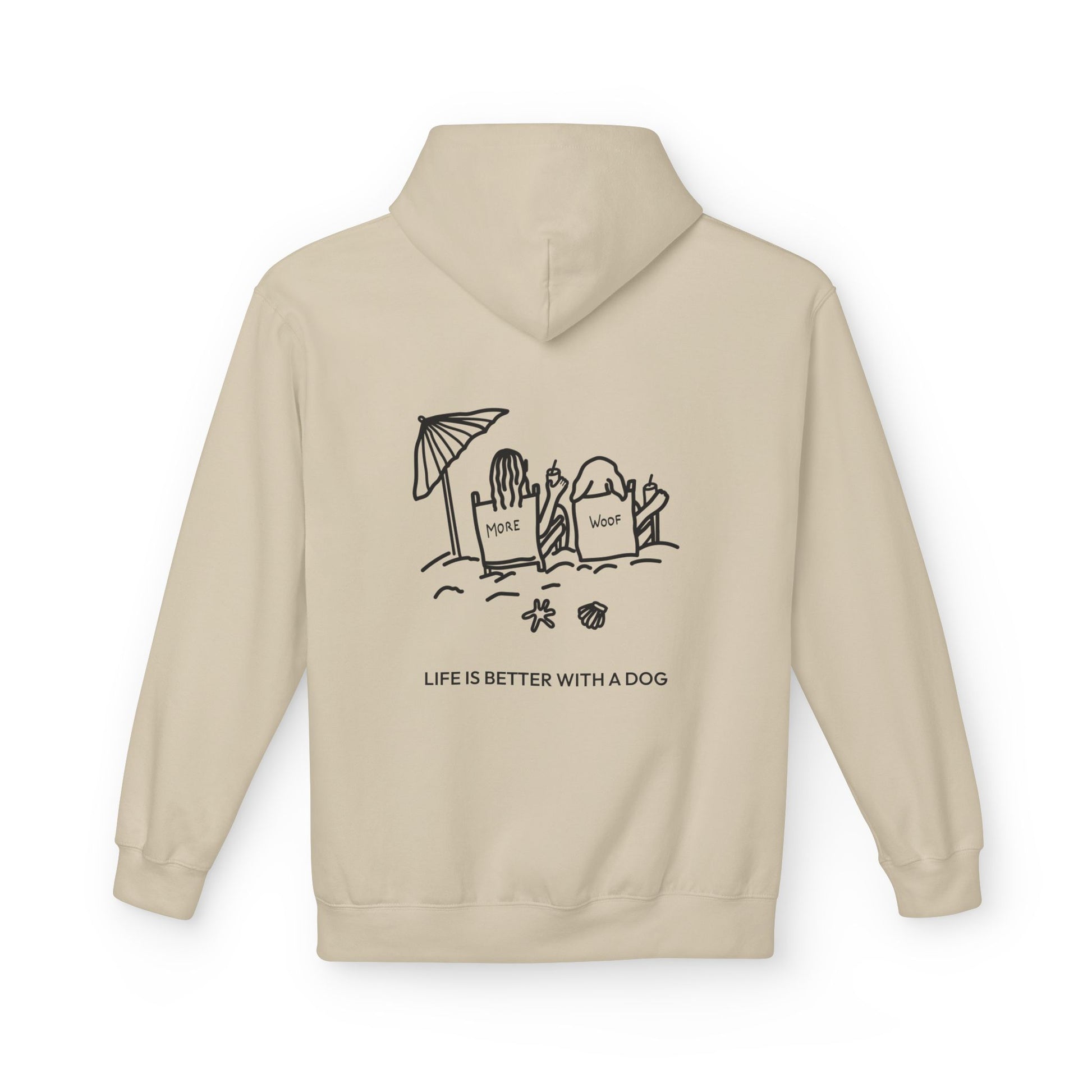 Life is Better with a Dog -- Beach (Back Print) | Softstyle Fleece Hoodie | Life Is Better With A Dog Collection | Summer Collection