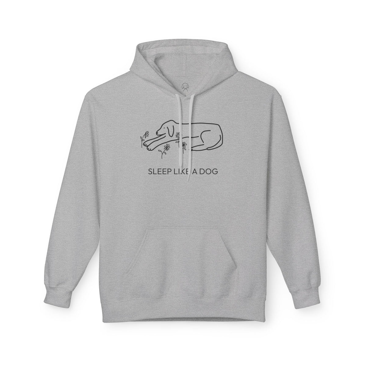 Sleep Like a Dog | Soft Fleece Hoodie