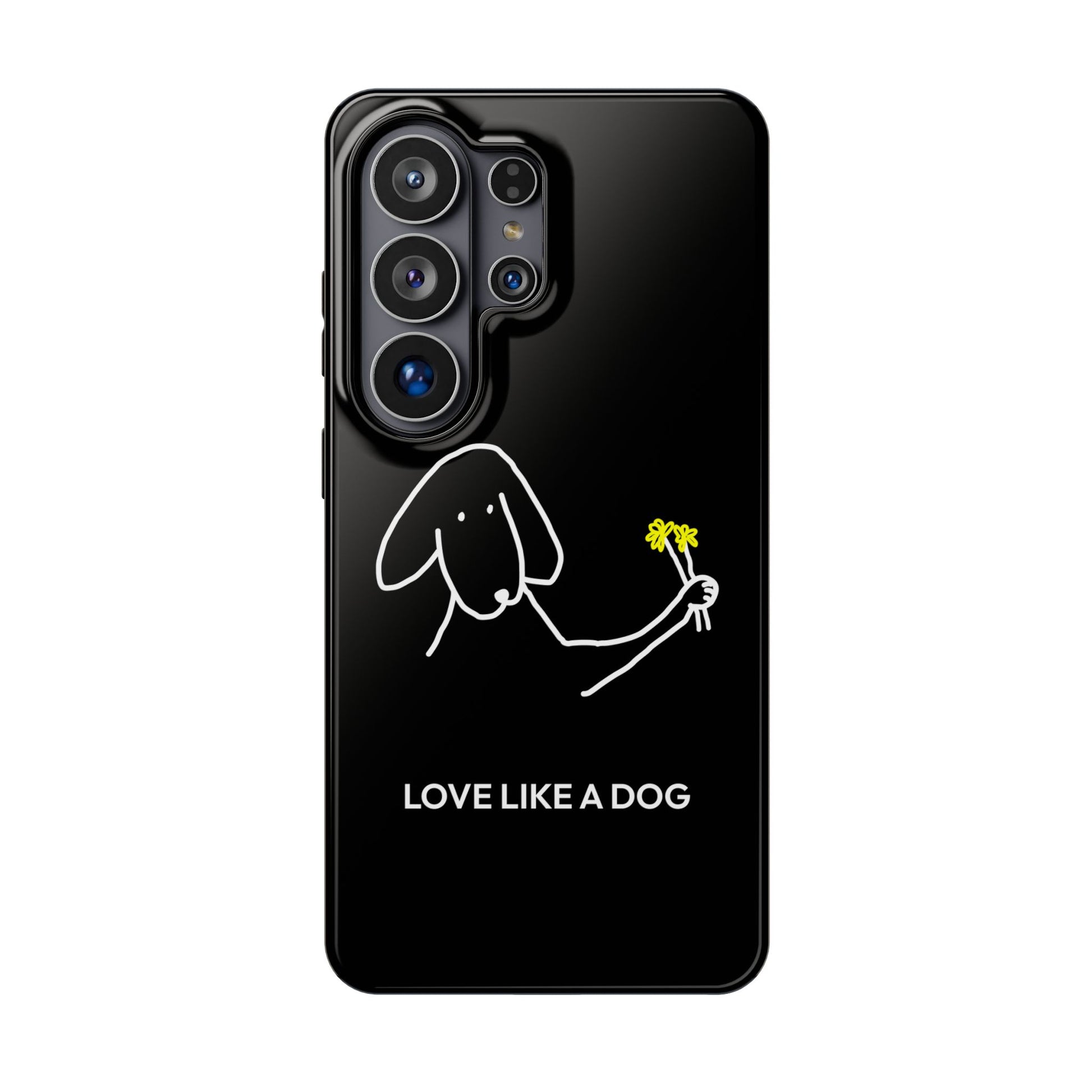 Phone Case | “Love Like A Dog”