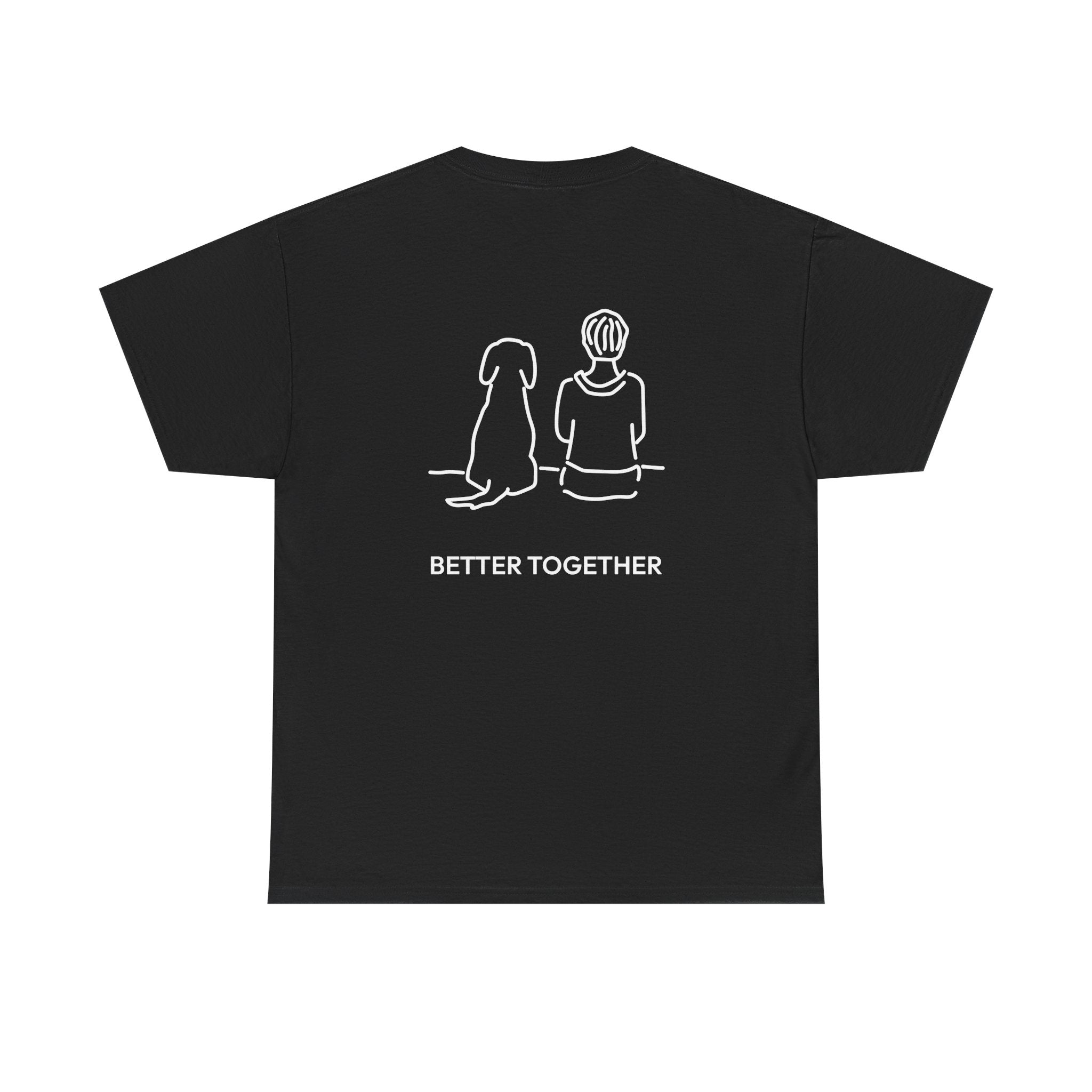 Better Together | Soft Cotton Tee (Back Print)