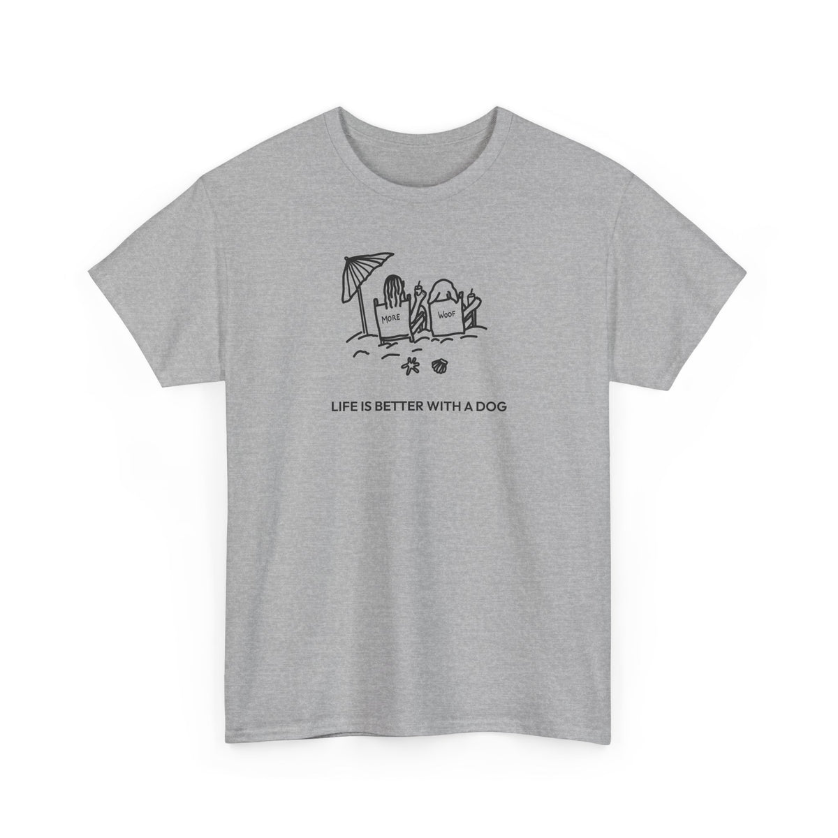 Life is Better with a Dog -- Beach| Soft Cotton Tee | Summer Collection | Life Is Better With A Dog Collection