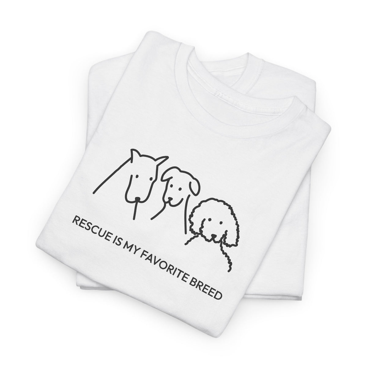 Rescue Is My Favorite Breed | Soft Cotton Tee | Rescue Collection