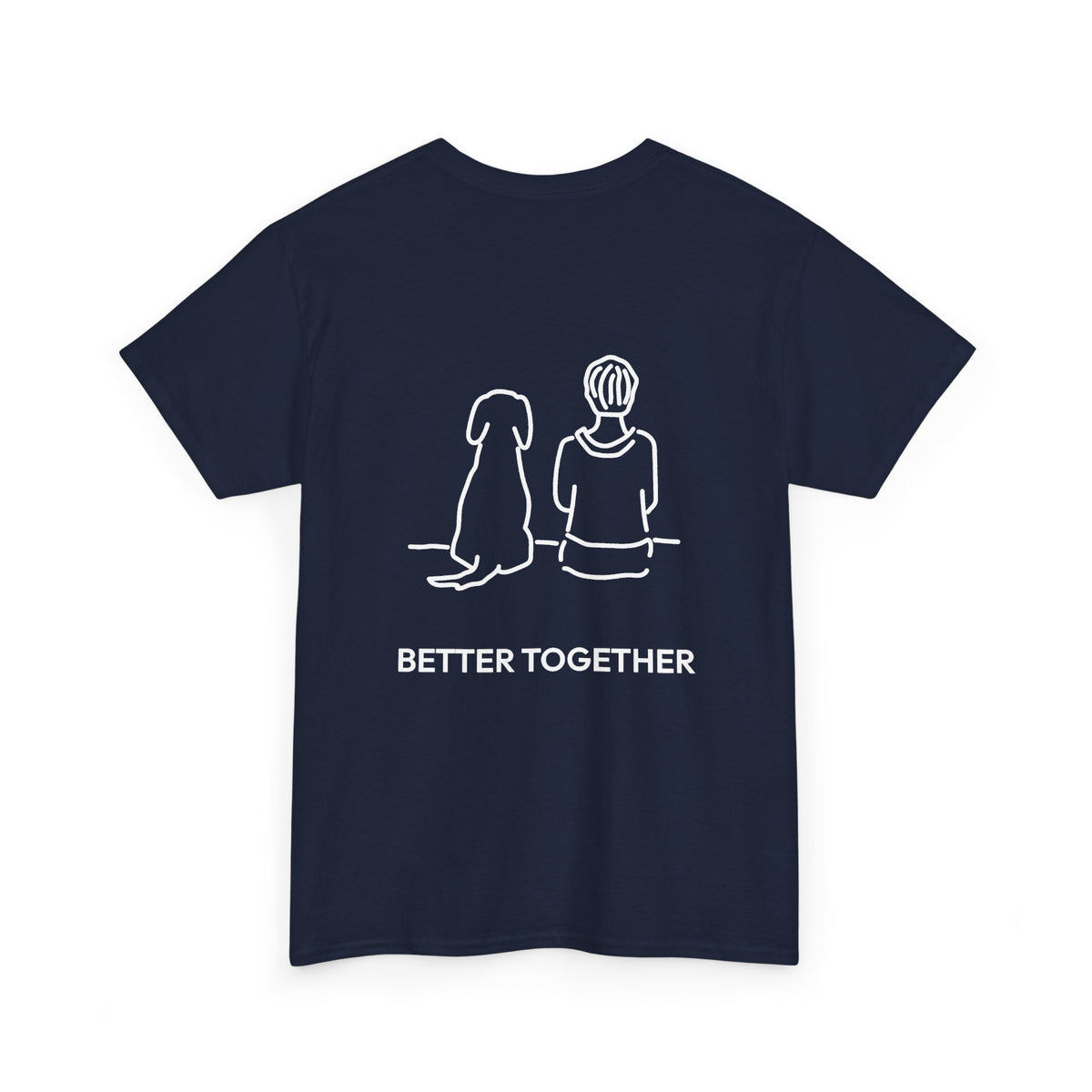 Better Together | Soft Cotton Tee (Back Print)