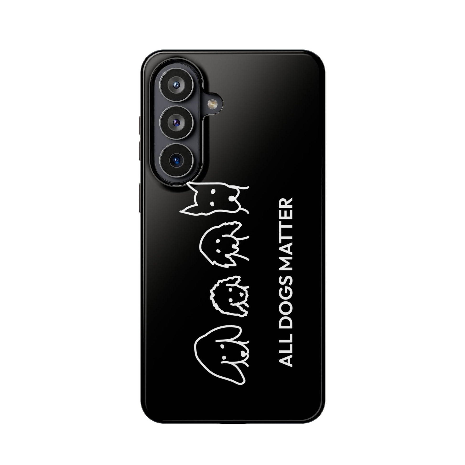 Phone Case | “All Dogs Matter”