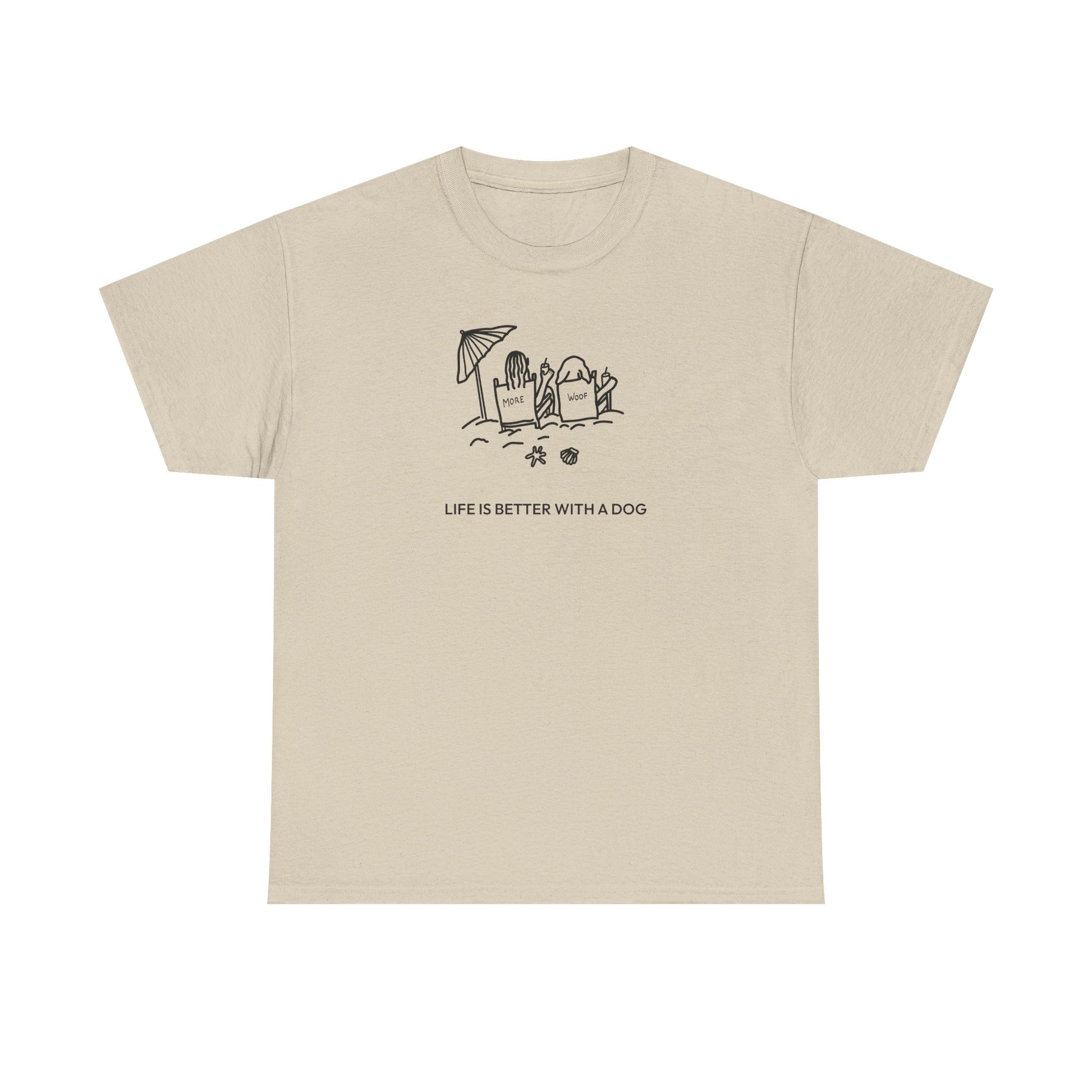Life is Better with a Dog -- Beach| Soft Cotton Tee | Summer Collection | Life Is Better With A Dog Collection