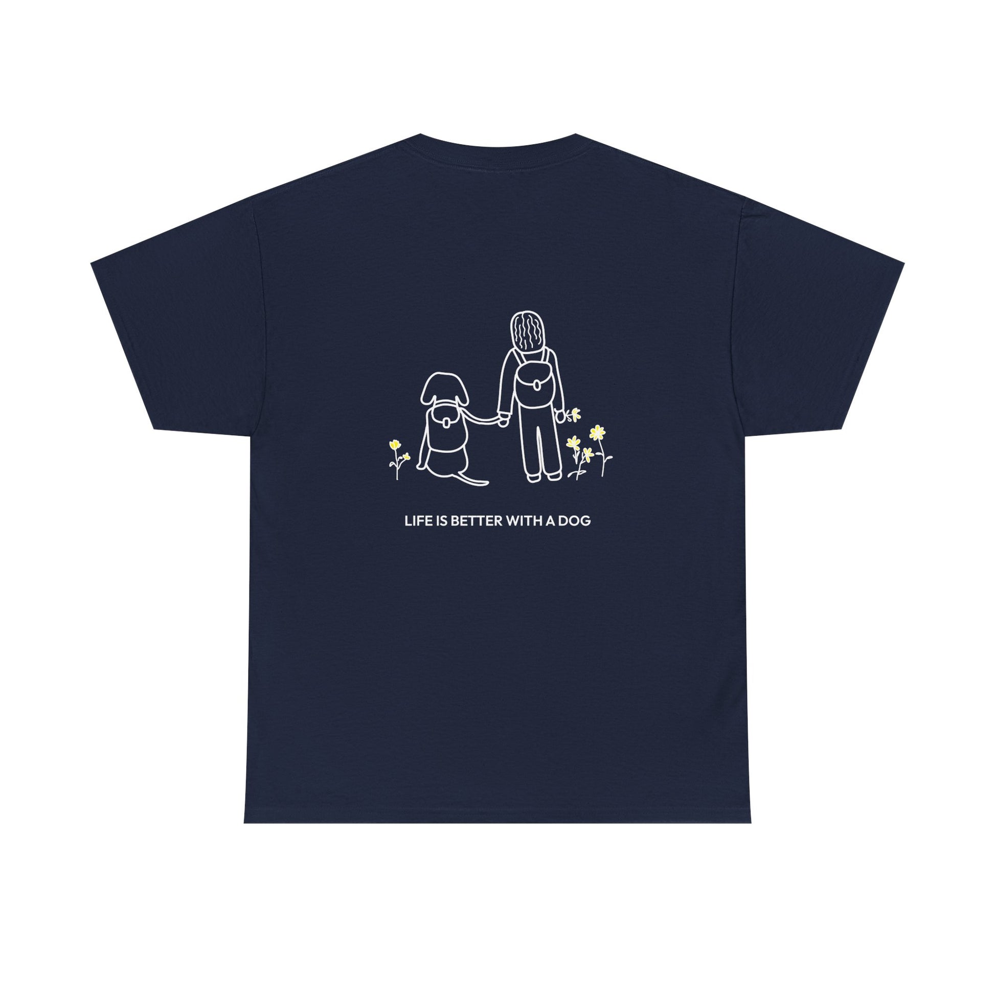 Life Is Better With A Dog -- Hiking (Back Print) | Soft Cotton Tee | Life Is Better With A Dog Collection