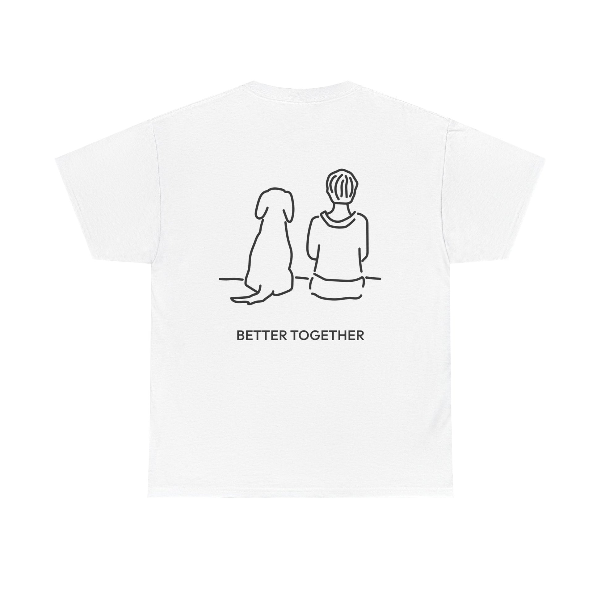 Better Together | Soft Cotton Tee (Back Print)