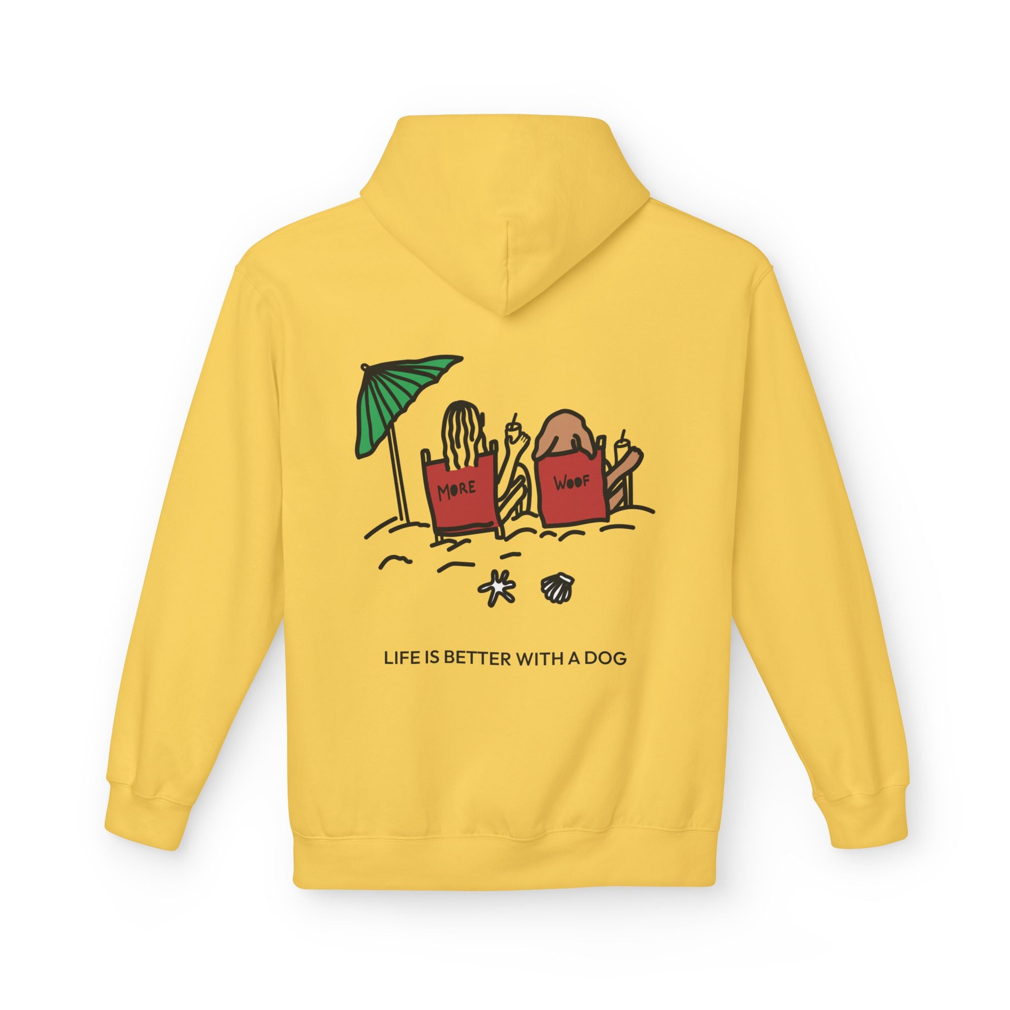 Life is Better with a Dog -- Beach (Back Print) | Soft Fleece Hoodie | Color Collection | Life Is Better with A Dog Collection