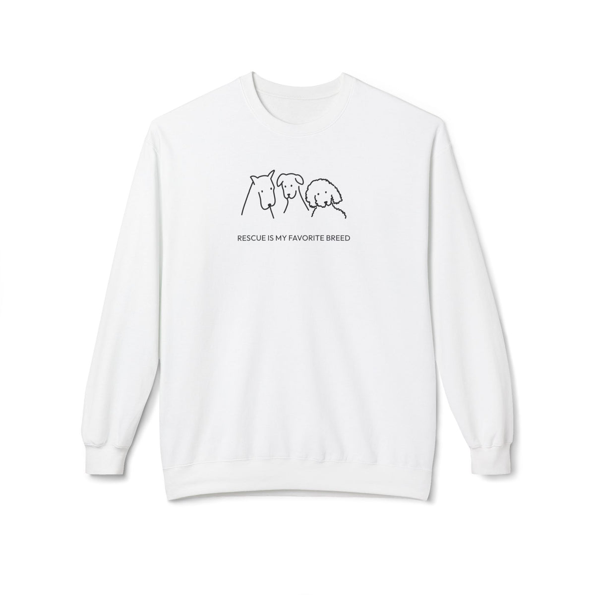 Rescue Is My Favorite Breed | Soft Fleece Sweatshirt | Rescue Collection