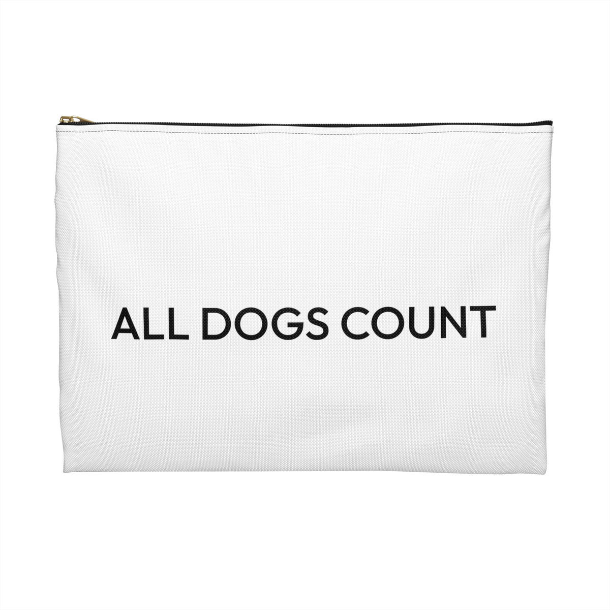 "ALL DOGS COUNT" | Zip Cosmetic Bag