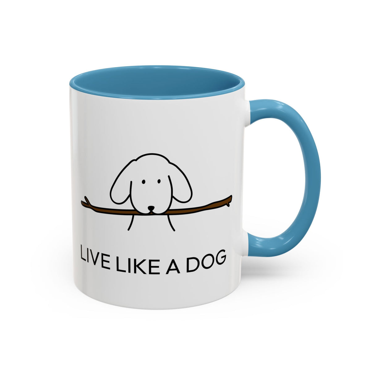 Live Like A Dog | Coffee Mug (11 oz.)