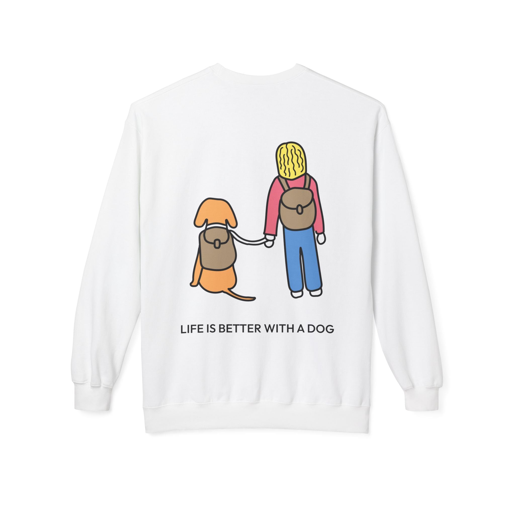 Life Is Better With A Dog -- Hiking (Back Print) | Morewoof Softstyle Fleece Sweatshirt | Color Collection