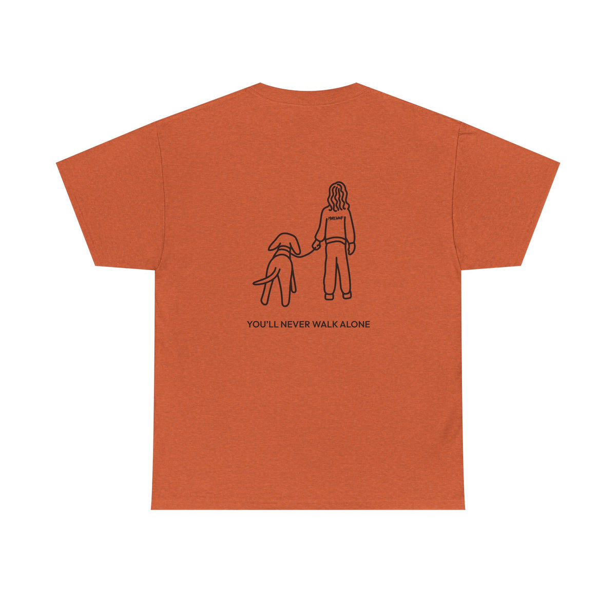 You'll Never Walk Alone (Back Print) | Soft Cotton Tee