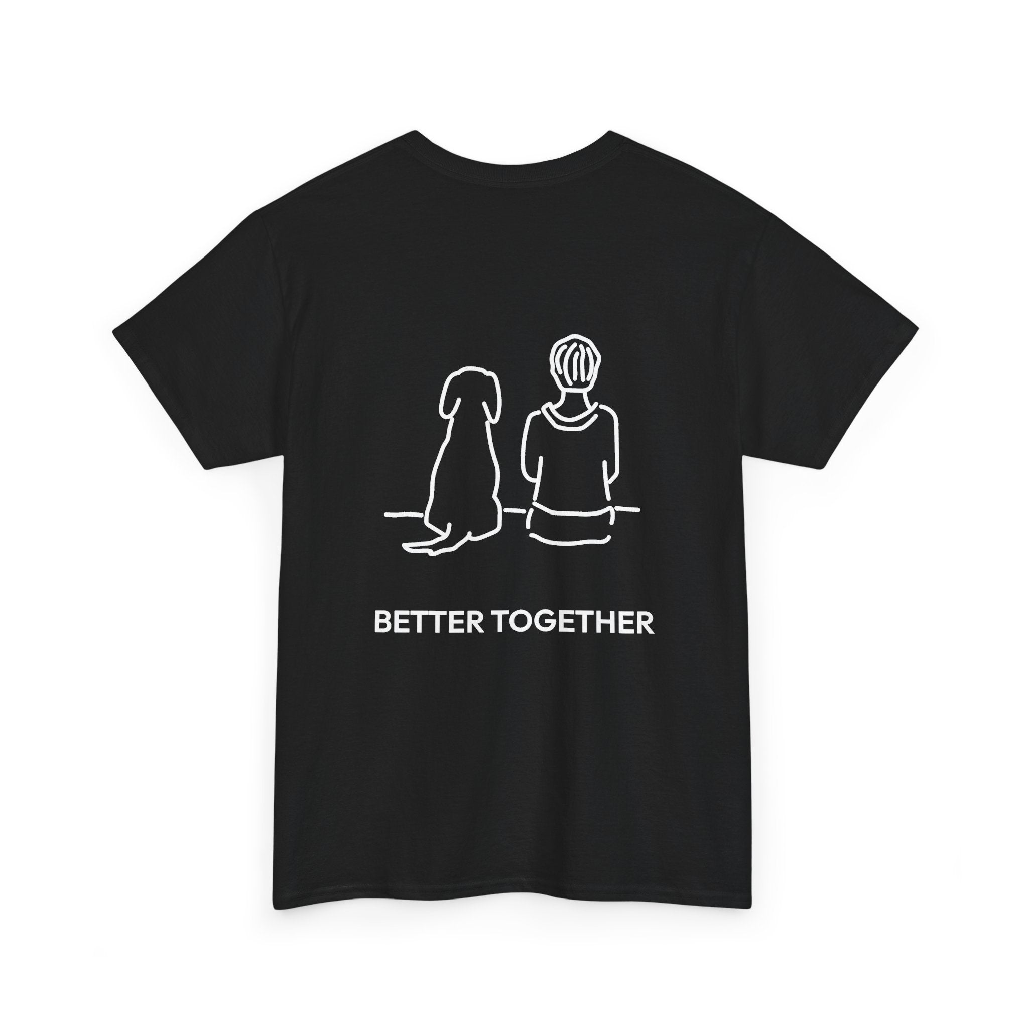 Better Together | Soft Cotton Tee (Back Print)