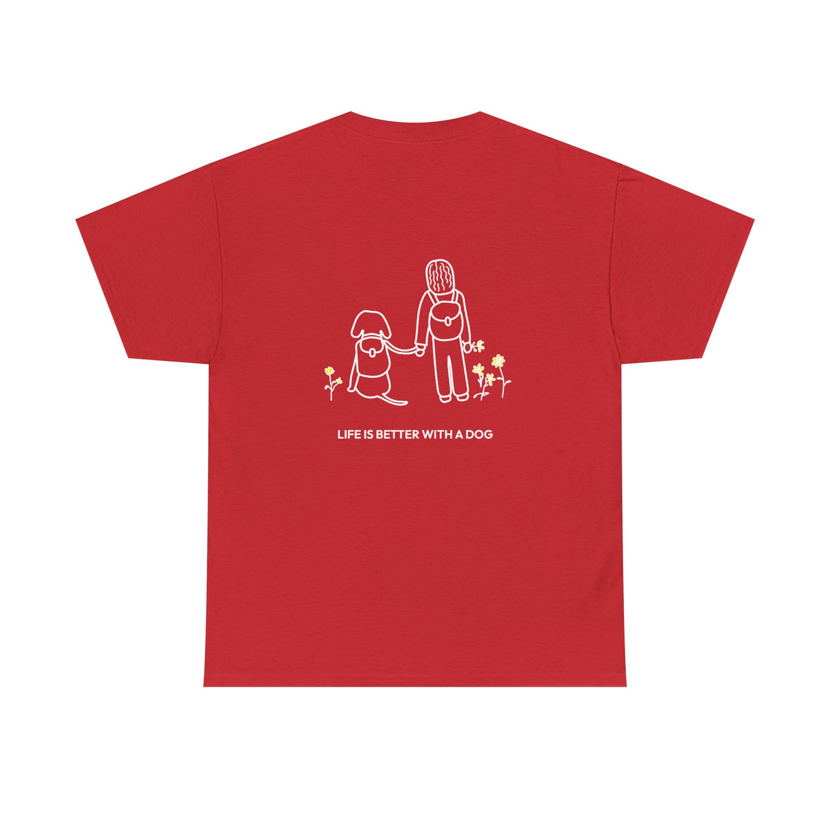 Life Is Better With A Dog -- Hiking (Back Print) | Soft Cotton Tee | Life Is Better With A Dog Collection