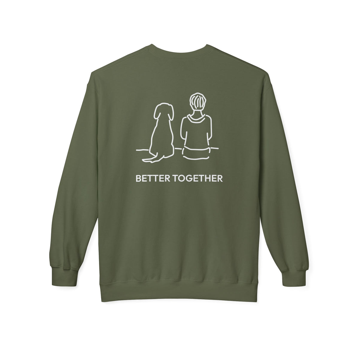 Better Together (Back Print) | Soft Fleece Sweatshirt