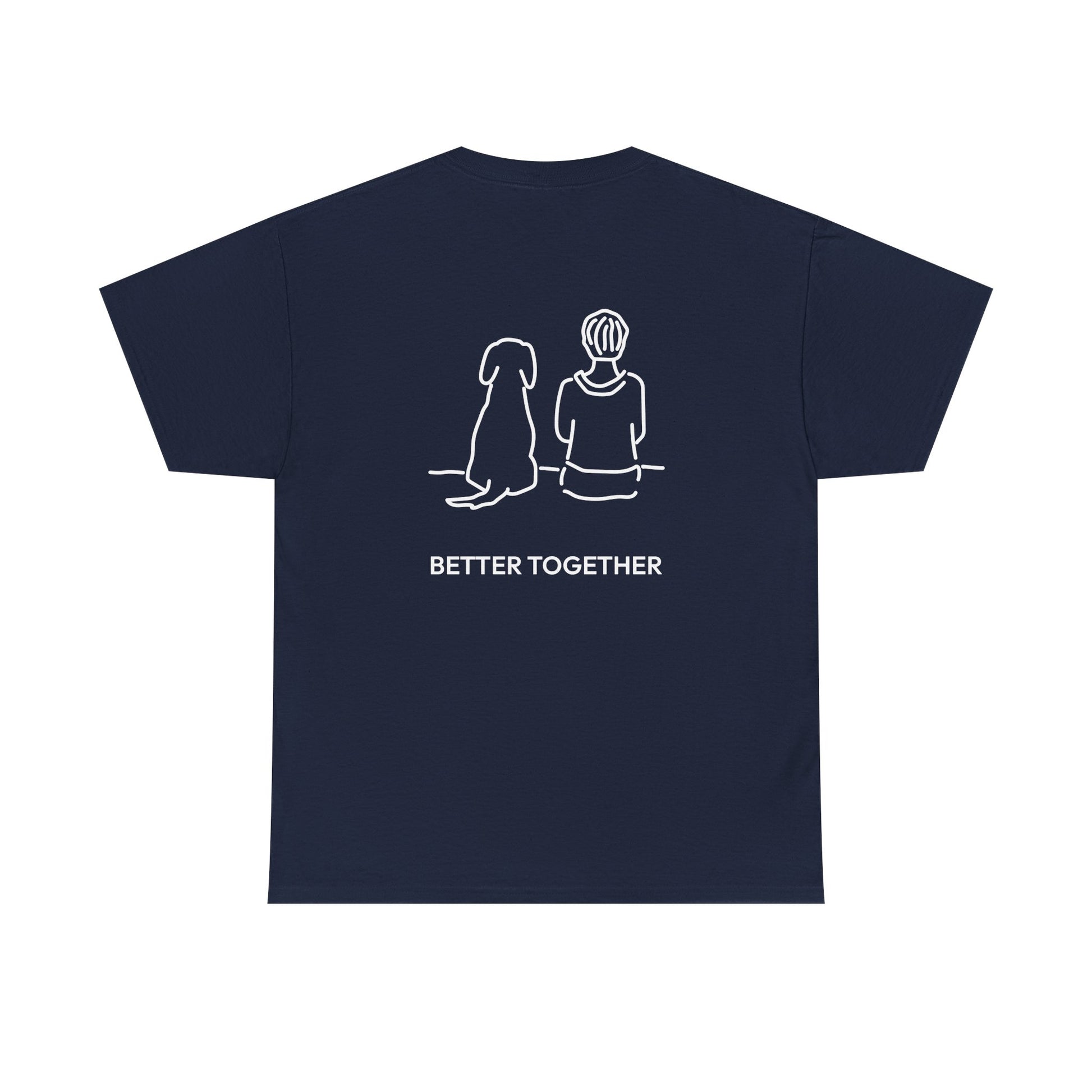 Better Together | Soft Cotton Tee (Back Print)