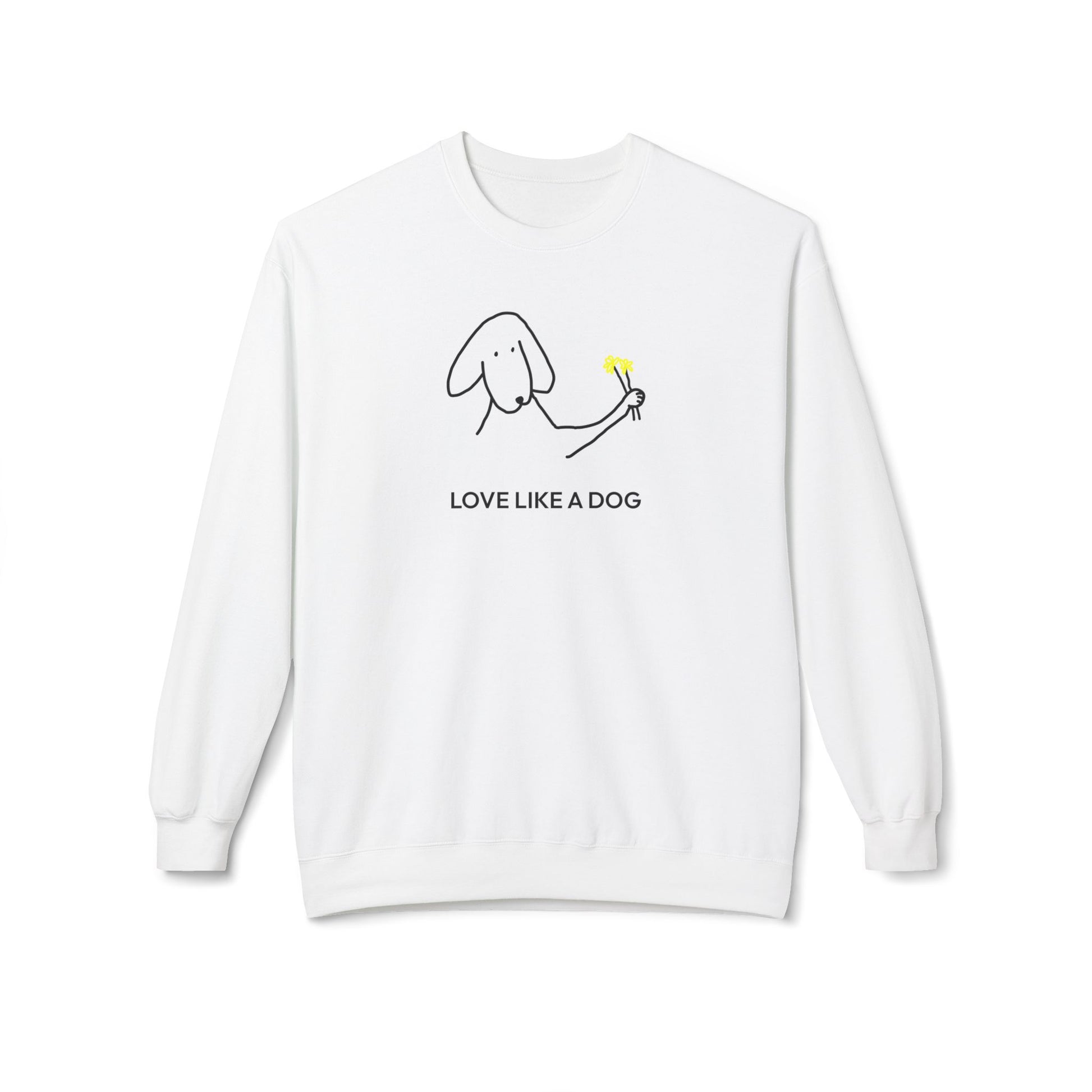 Love Like a Dog | Softstyle Fleece Sweatshirt | Color Collection