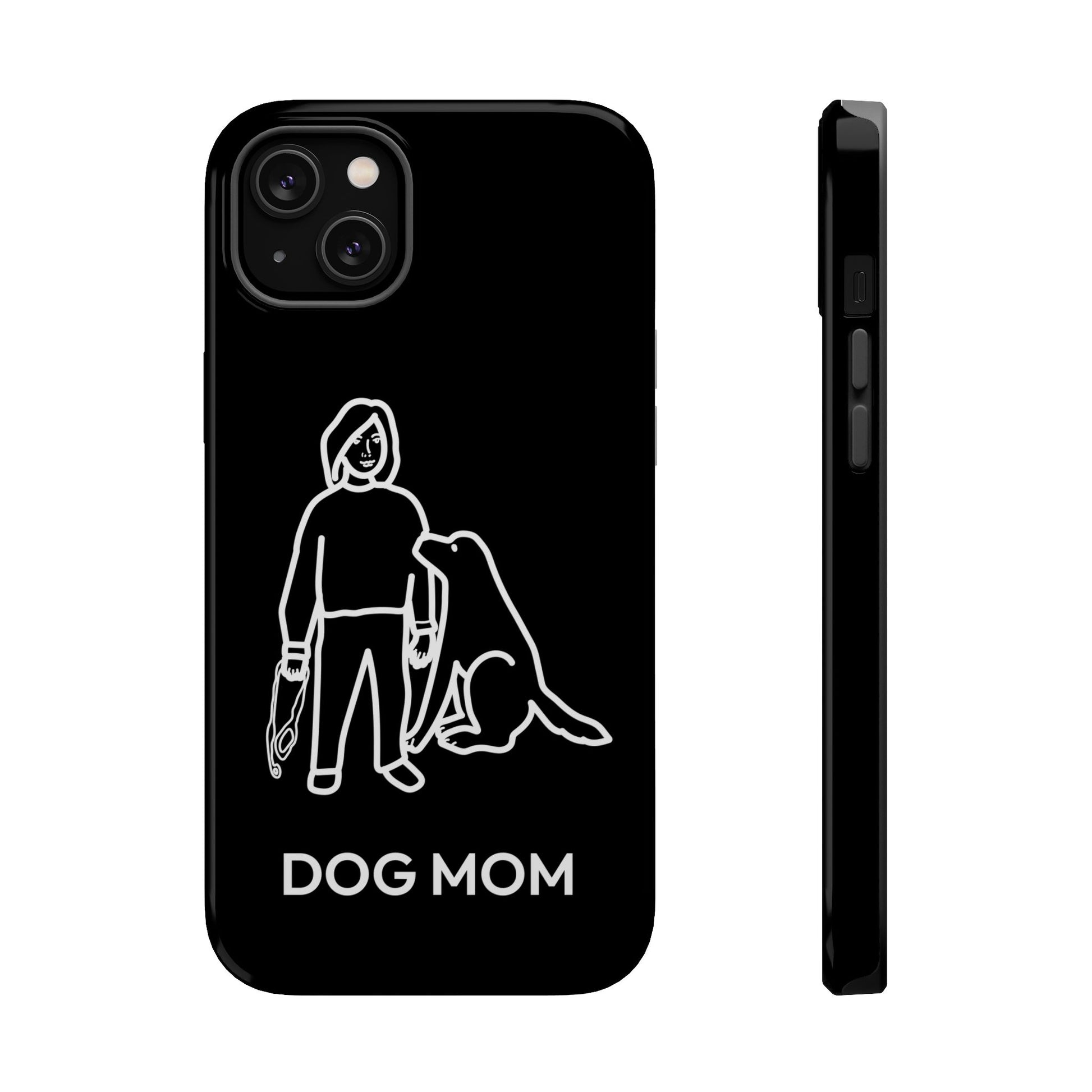 Phone Case | “Dog Mom”