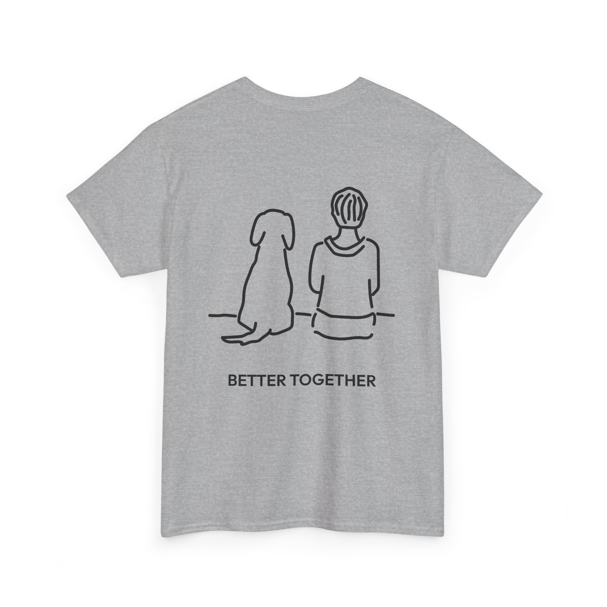 Better Together | Soft Cotton Tee (Back Print)