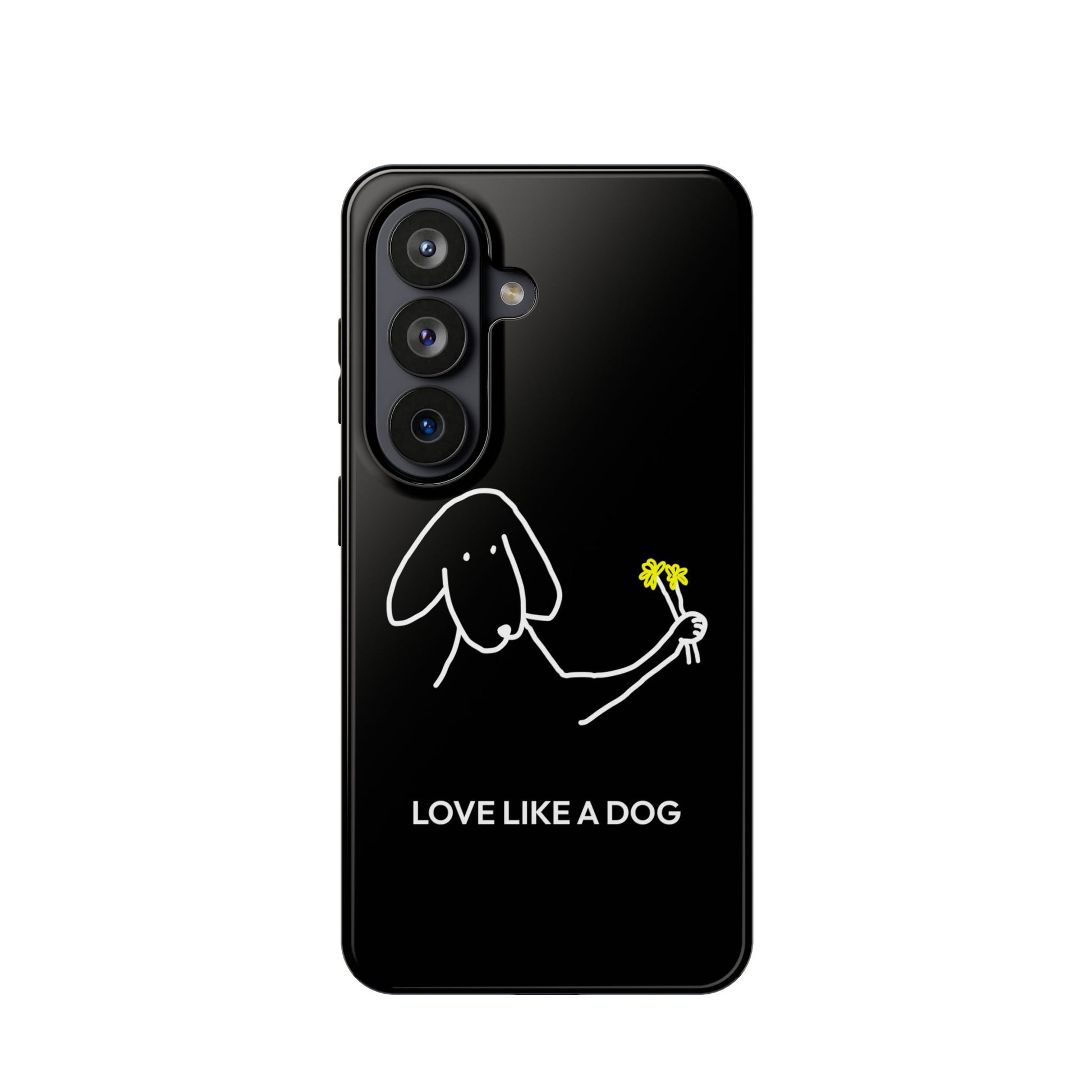 Phone Case | “Love Like A Dog”