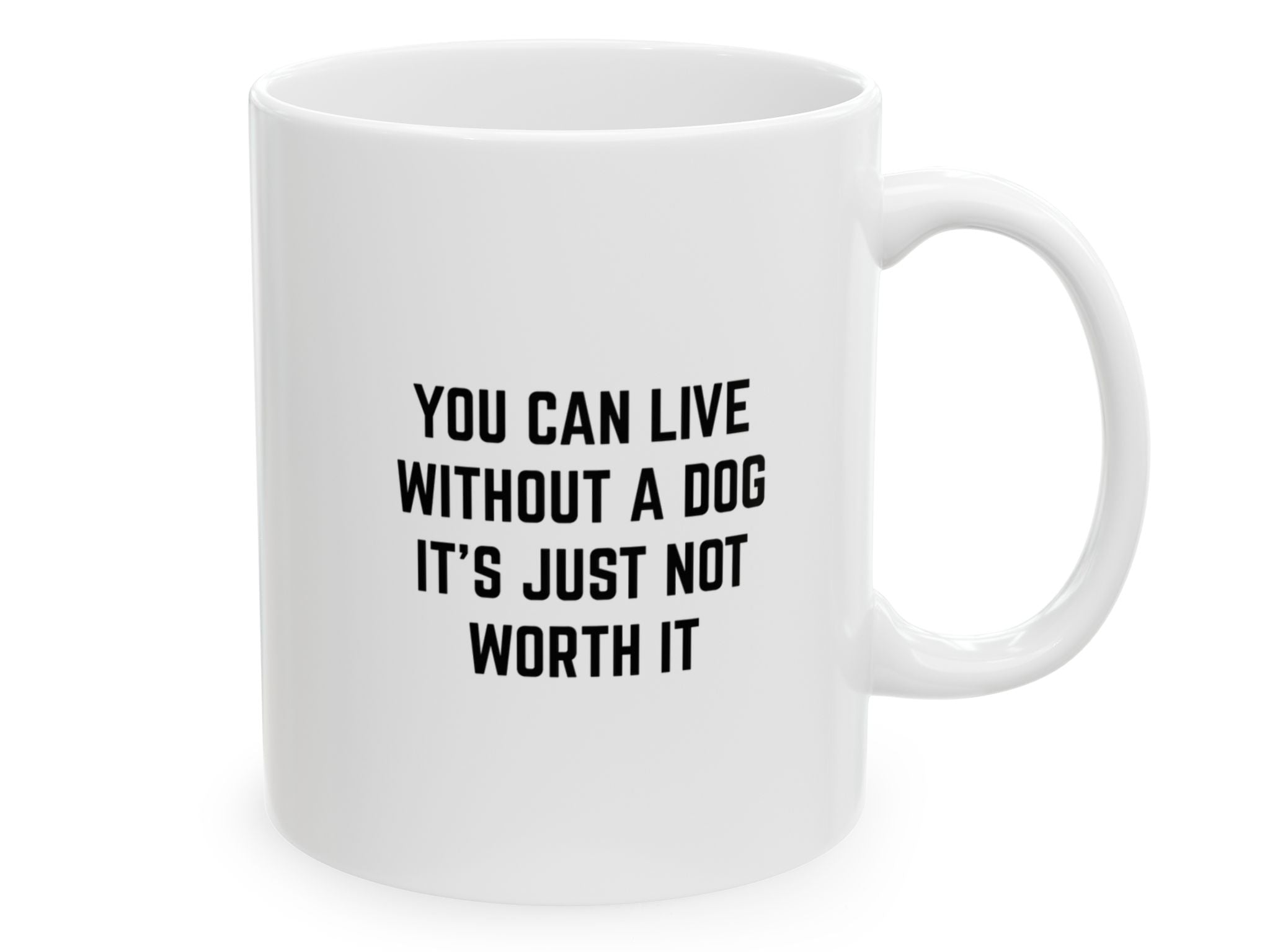 "You Can Live....." | Inspirational Quote Coffee Mug (11oz)