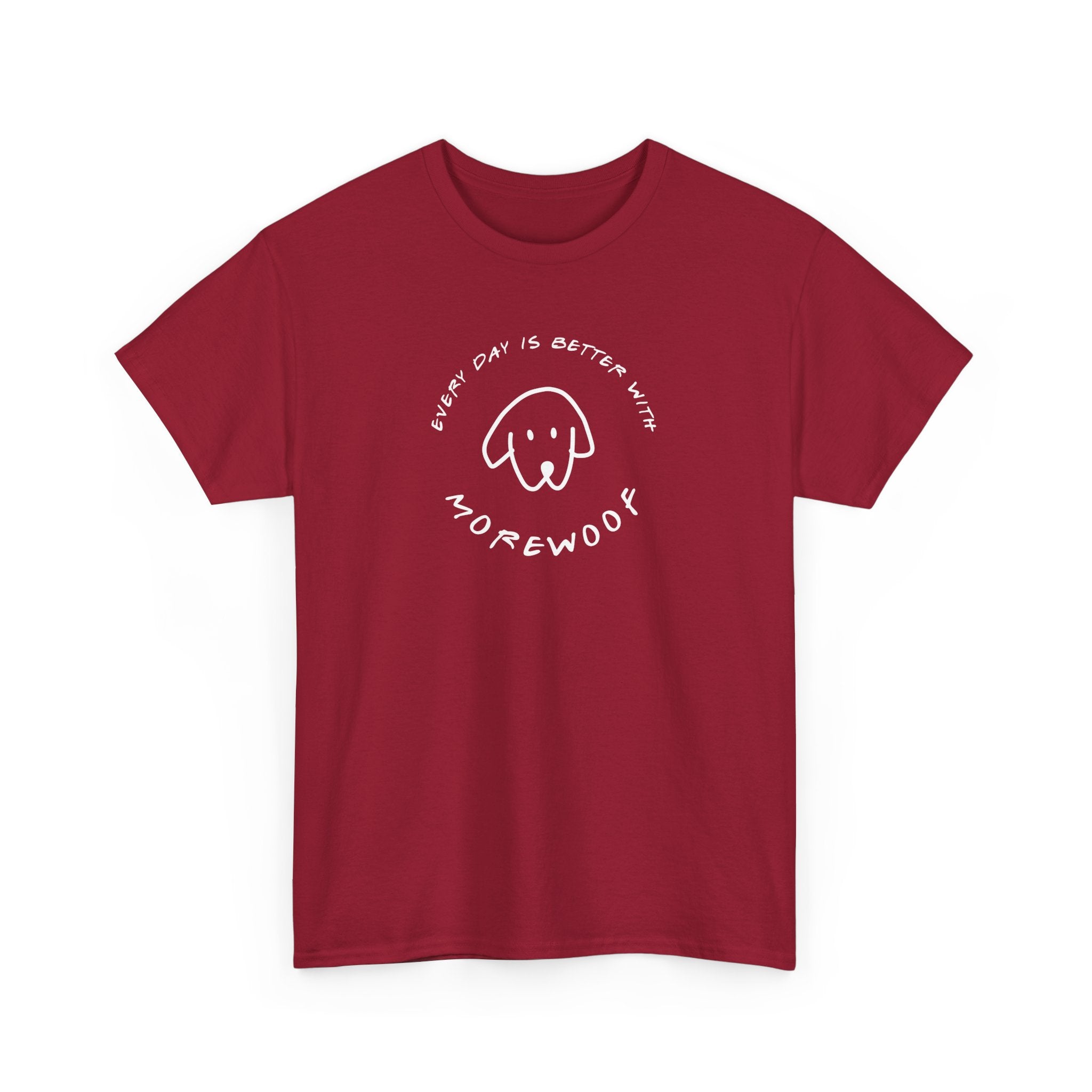 Every Day is Better With More Woof | Soft Cotton Tee