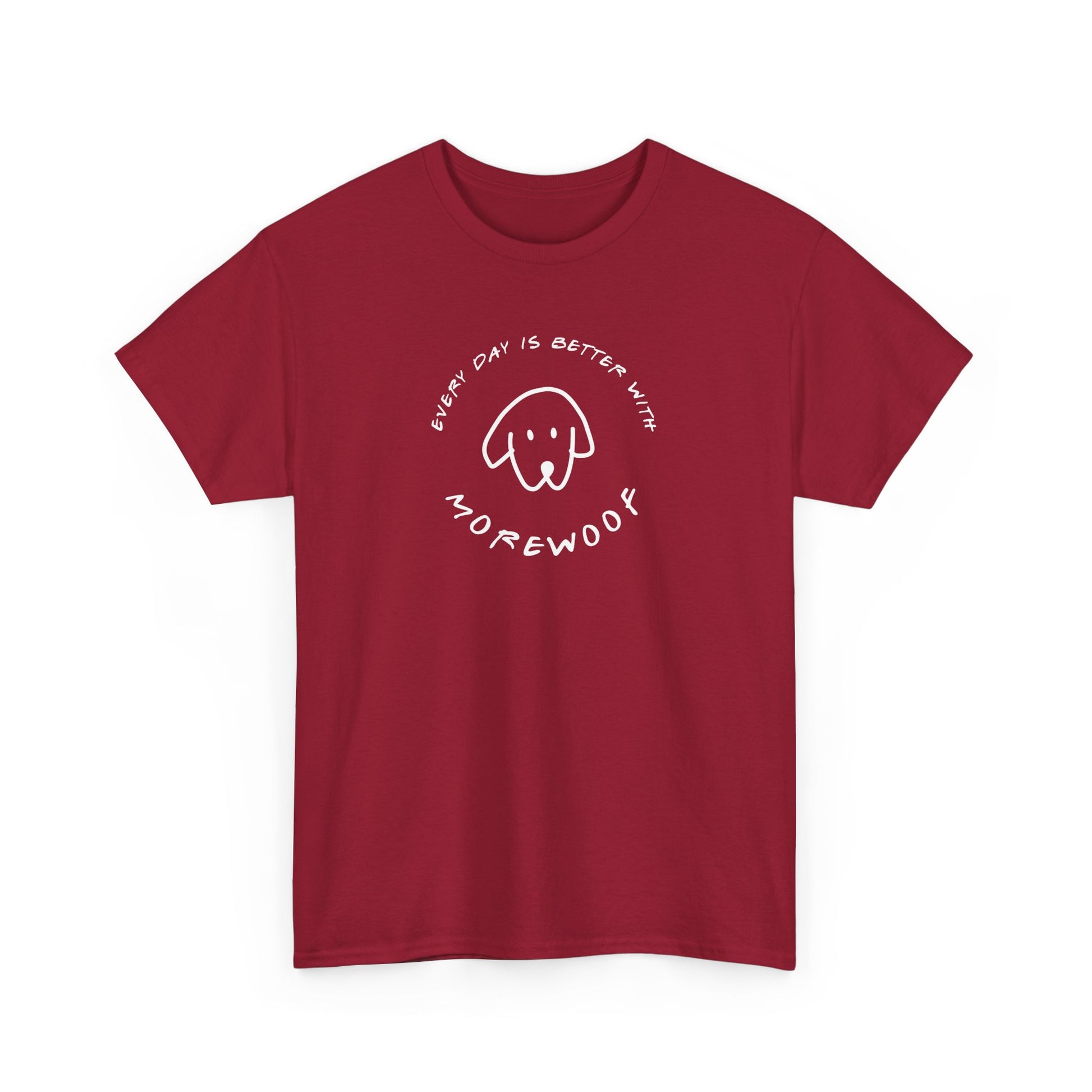 Every Day is Better With More Woof | Soft Cotton Tee