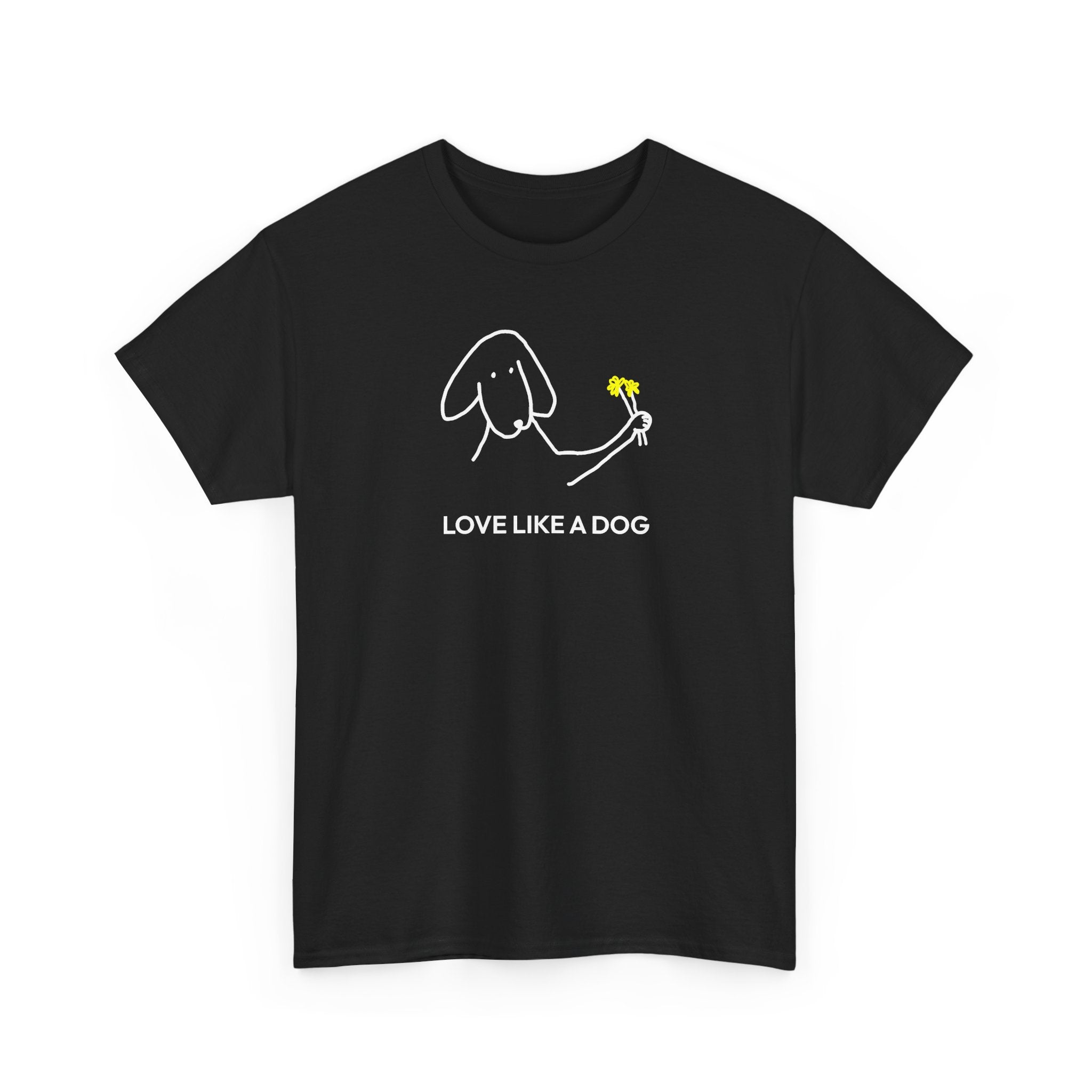 Love Like a Dog | Soft Cotton Tee | Color Collection