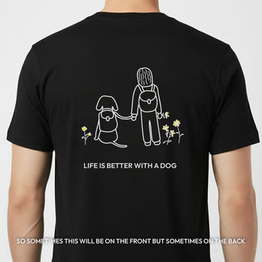 Life Is Better With A Dog -- Hiking (Back Print) | Soft Cotton Tee | Life Is Better With A Dog Collection